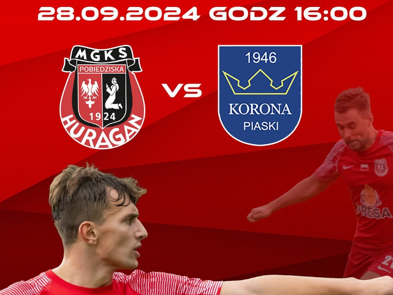 Zapowiedź - sobota, 16:00, HURAGAN - Korona Piaski