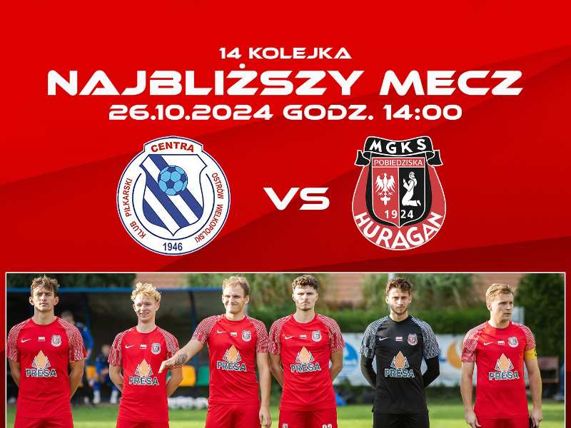 Zapowiedź - sobota, 14:00, Centra Ostrów Wlkp. - HURAGAN