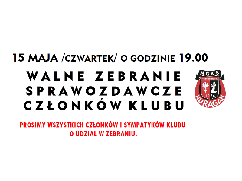 Walne Zebranie Sprawozdawcze Członków Klubu	
